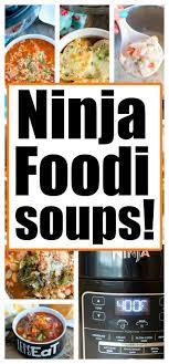 Easy Ninja Foodi Soup Recipes With Chicken Beef Ground Sausage Or Vegetarian Lots Of Pressure Cooker Soups Recipes Soup Recipes Easy Pressure Cooker Recipes