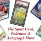 The Sports Card, Pokemon & Autograph Show event in Marlborough, MA