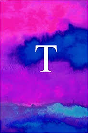 T Letter T Monogram Pink Purple Blue Watercolor Writing Notebook With Personal Name T Initial Journal Cover 6x9 Inch Lined College Ruled Paper Perfect Bound Matte Soft Cover Diary Notebooks Inspirationzstore Customize and personalise your desktop, mobile phone and tablet with these free wallpapers! 6x9 inch lined college ruled paper