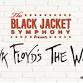 The Black Jacket Symphony Pres. Pink Floyd's The Wall