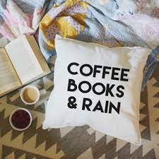 Coffee Books Rain Pillow Coffee And Books Coffee Books Rain Pillows