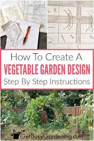 How To Design A Vegetable Garden Layout Garden Layout Vegetable Garden Layout Vegetable Garden For Beginners