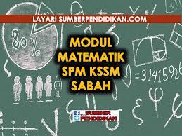 Modul Matematik Spm Sabah Sumber Pendidikan