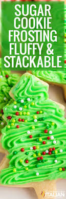 Sugar Cookie Frosting Fluffy Stackable Cookie Frosting Sugar Cookie Frosting Christmas Food Desserts