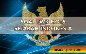 Soal Twk Hots Sejarah Indonesia 50 Contoh Soal Cpns Tryout Soal Cpns