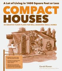 Monsterhouseplans.com offers 29,000 house plans from top designers. Compact Houses 50 Creative Floor Plans For Well Designed Small Homes English Edition Ebook Rowan Gerald Amazon De Kindle Shop