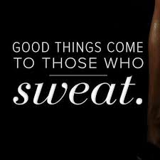 Set an alarm on friday night it's always hard to wake up early in the morning especially during the weekend. Good Things Come To Those Who Sweat Fitness Motivation Quotes