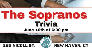 And more june news trivia. The Sopranos Trivia East Rock Brewing Company