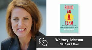 How to Build an “A” Team with Whitney Johnson