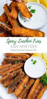 Spicy Baked Zucchini Fries Spicy Snacks Recipes Vegetarian Appetizers Spicy Snacks
