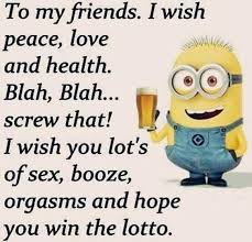 It's nice to have someone…. 57 Funny Minion Quotes Of The Week And Funny Sayings Page 2 Of 6 Daily Funny Quotes