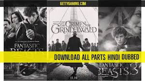 Filmyzilla Fantastic Beasts All Parts Download Hindi Dubbed Review In 2020 Fantastic Beasts Movie Fantastic Beasts Beast