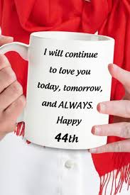 44th Anniversary Gift For Her 44 Years Birthday Gift 44 Yrs Jubilee 44th Wedding Romantic Gifts 44 Year Bday Mug Married For 44 Yr Bday Birthday Gift For Hubby Romantic Birthday