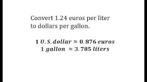 Convert Euros Per Liter To Dollar Per Gallon Using Unit Fractions Youtube