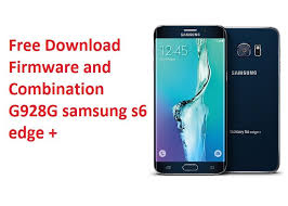 Download Firmware And Combination G928g U1 U2 U3 Samsung Galaxy S6 Edge Bypass Google Account Remove Frp Delete Password A Samsung Firmware Samsung Galaxy S6