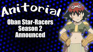 Anitorial - Oban Star-Racers Season 2 Announced - YouTube