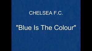 Come to the shed and we'll welcome you. Chelsea Fc Blue Is The Colour Anthem Song Youtube