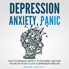 Having both depression and anxiety is actually quite common. Depression Anxiety Panic Audiobook Andrew Lovelock Audible Com Au