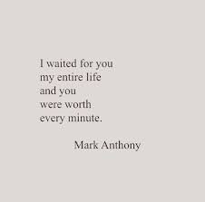 You Are Worth Everything Justin The Waiting The Craziness That Came With It And Now We Re Husband Wife Mommy Soulmate Quotes Romantic Quotes Love Quotes