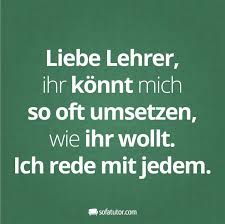 Lehrer Schuler Lustig Witzig Spruche Spruch Lehrer Witzige Spruche Spruche