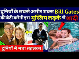 Bill gates' eldest daughter jennifer katharine gates (born 1996) bill Bill Gates Daughter Jennifer Katharine Will Marry A Muslim Guy Watch Video Youtube