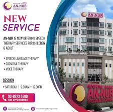 Hospital pakar an nur hasanah sdn bhd an nur specialist hospital every expectant parent hopes for a perfect delivery experience in a shariah compliant environment at an nur specialist hospital you will be taken care. Hospital Pakar An Nur Hasanah Sdn Bhd An Nur Specialist Hospital Assalamualaikum W B T Greetings An Nur Specialist Hospital Is Now Offering Speech Therapy Services For Children Adult For More Info Appointment