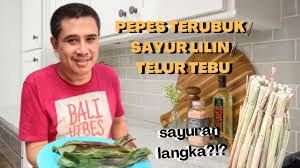 Maybe you would like to learn more about one of these? Pepes Terubuk Sayur Lilin Telur Tebu Super Enak Sayuran Langka Youtube