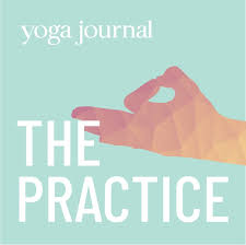 There are many different approaches to modern yoga— though most forms have three core elements: Yoga Journal Podcasts
