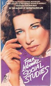 Social Studies by Lebowitz, Fran: Good Soft cover (1981) 1st Edition