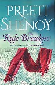 The Rule Breakers By Preeti Shenoy Yogeshsarkar Com Rule Breaker Book Suggestions English Novels