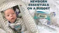 Newborn Must Haves | Baby Essentials On A Budget - YouTube