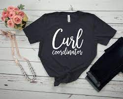 There is nothing better than beautiful natural hair. Curl Coordinatorcurly Hair Shirt Curls T Shirt Natural Hair Stylist Shirts T Shirts For Women Shirt Hair