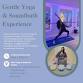 Gentle Yoga and Soundbath Experience - The Elliott Yoga & Wellness Studio, Dundyvan Industrial Estate, Block 8 Unit 4 Event Image