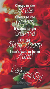 That is why i love you, my sister, and wish you good night. make sure you sleep soon for going for morning walk tomorrow with me or else i will drag you at the earliest in the morning. #43. 50 Sweet Wedding Wishes For Sister True Love Words