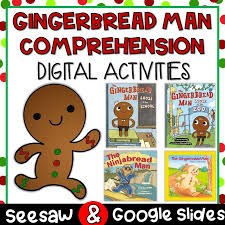 Gingerbread Man Digital Listening Comprehension Activities Seesaw Google Slides In 2020 Comprehension Activities First Grade Books Comprehension