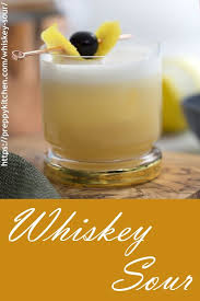 The Classic Whiskey Sour Recipe With Egg White And Squeezed Lemon Is So Easy To Make Use Bourbon Homemade S Whiskey Sour Recipe Whisky Sour Recipe Sour Foods