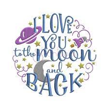 I Love You To The Moon And Back Embroidery Design Stitchtopia I'm just getting to the last of the card orders and craft boxes. i love you to the moon and back embroidery design