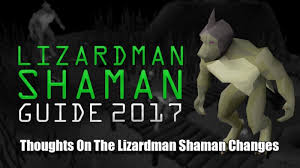 This is my updated 2019 shamans guide. Thoughts On The Lizardman Shaman Changes In Osrs
