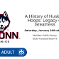 A History of Huskies Hoops: Legacy of Greatness event in Meriden, CT