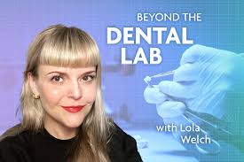 Beyond the Dental Lab