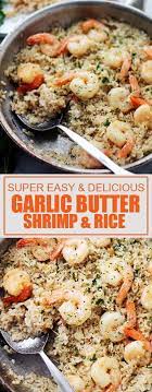 Garlic Butter Shrimp And Rice This Recipe Is Very Very Tasty And Easy To Make Please Visit Our Blog Shrimp And Rice Dishes Shrimp And Rice Easy Rice Recipes