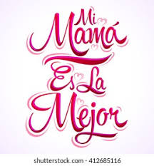 Mi Mama Es La Mejor My Stock Vector Royalty Free 412685116