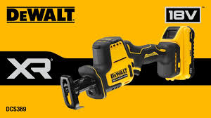 La Scie Sabre Compacte Dewalt Xr18v Dcs369 Vous Permettra Un Meilleur Acces Aux Coupes Difficiles Youtube