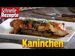 Kaninchen Aus Dem Ofen Aussen Knusprig Innen Zart Schnelle Rezepte Youtube