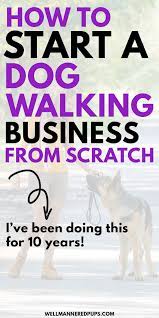 How To Start A Dog Walking Business Dog Walking Business Dog Walking Flyer Dog Walker Business