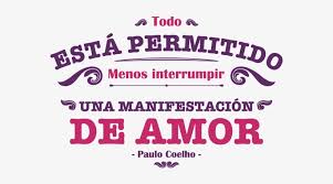 Enlaces relacionados con frases de amor de paulo coelho no es difícil plasmar frases como estas en algún corazón lo verdaderamente complicado es hallar los elementos necesarios para lograr una creación que son (amor propio, diversidad de palabras, ganas de vivir sensibilidad emocional y. Vinilos Decorativos Frases Paulo Coelho Frases 600x600 Png Download Pngkit