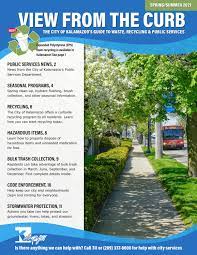 For households with regular weekly garbage collection on tuesday, the special garbage collection will be on tuesday, may 18, 2021. View From The Curb Spring Summer 2021 By Kalamazoocity Issuu