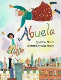 You can tell a lot about the way a person is. Abuela Arthur Dorros