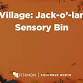 Our Village: Jack-o'-lantern Sensory Bin event image