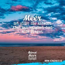 Am Meer Vergisst Man Alle Fragen Mee H R Fur Meerliebhaber Spruche Urlaub Instagram Spruche Spruche Meer